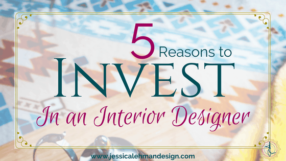5 Reasons to invest in an interior designer